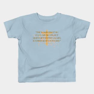 ROMANS 6 : 23 Kids T-Shirt